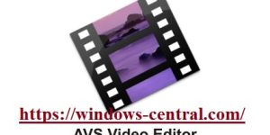 AVS Video Editor 9.6.2 Crack & [Latest Keys] Download 100% Free